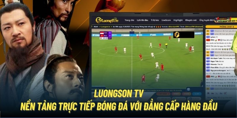 LuongSonTV : Xem Bóng Đá Trực Tuyến 4K, Miễn Phí, 0 Quảng Cáo 13 Công nghệ streaming thay đổi cách xem TV